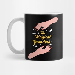 The Magical Grandma - The Best Grandma in the Universe Mug